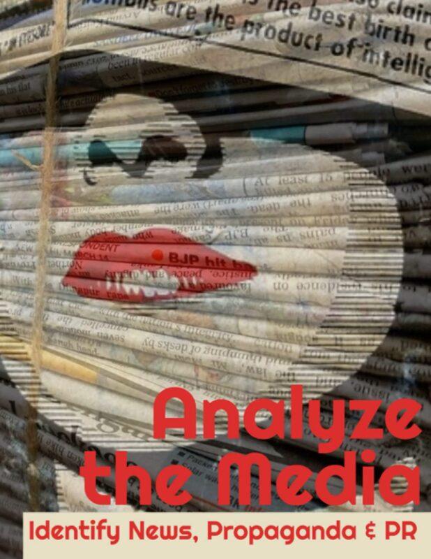 Analyze the Media: Identify News, Propaganda & PR (Workbook)