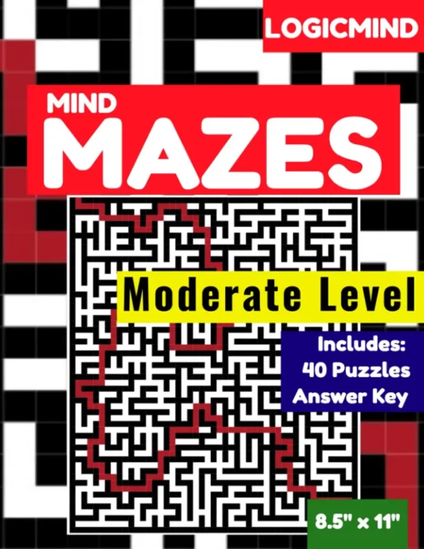 LogicMind Mind Mazes Moderate Level Puzzle Book: 40 Puzzles with Answer Key, 8.5×11 Inch Book