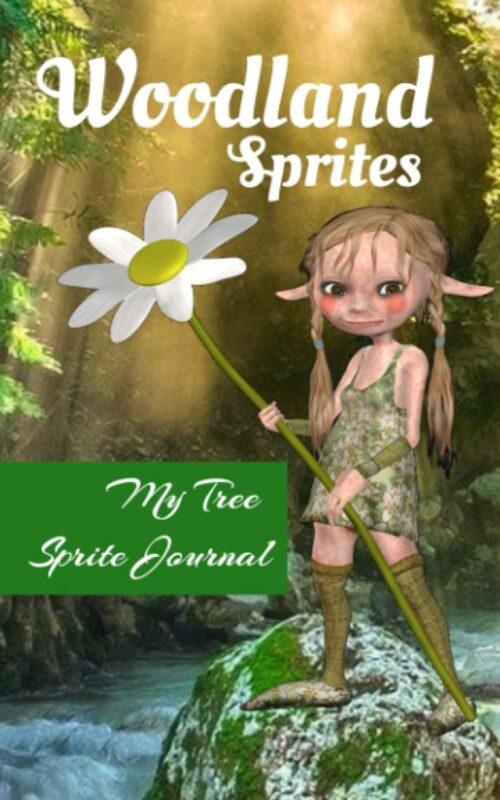 Woodland Sprites: My Tree Sprite Journal